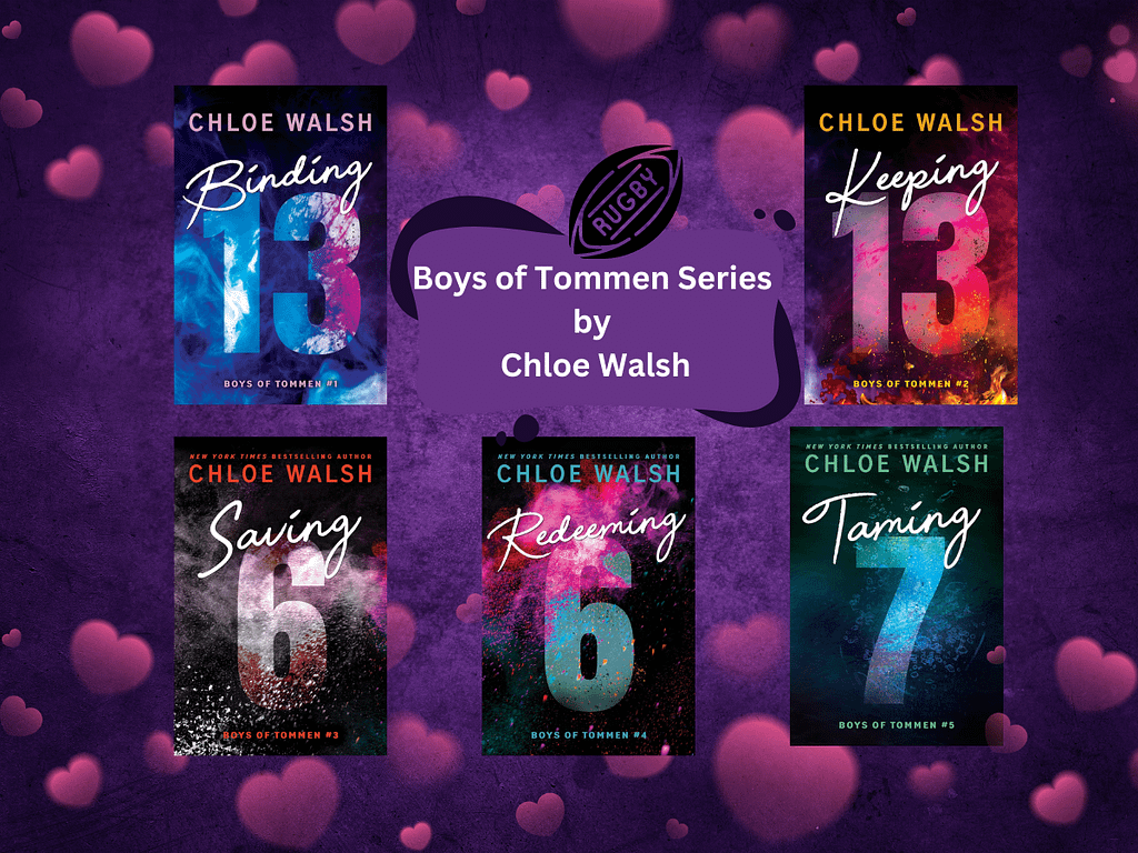 Sports Romance 
Boys of Tommen Series by Chloe Walsh