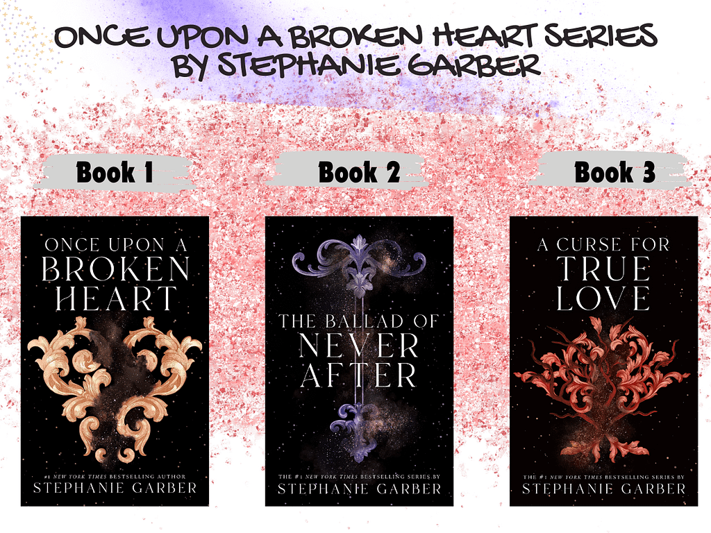 Once Upon a Broken Heart series by Stephanie Garber