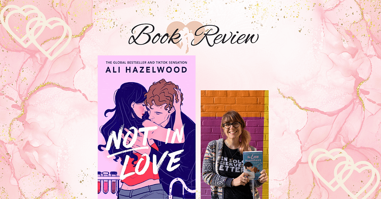 Not in Love by Ali Hazelwood